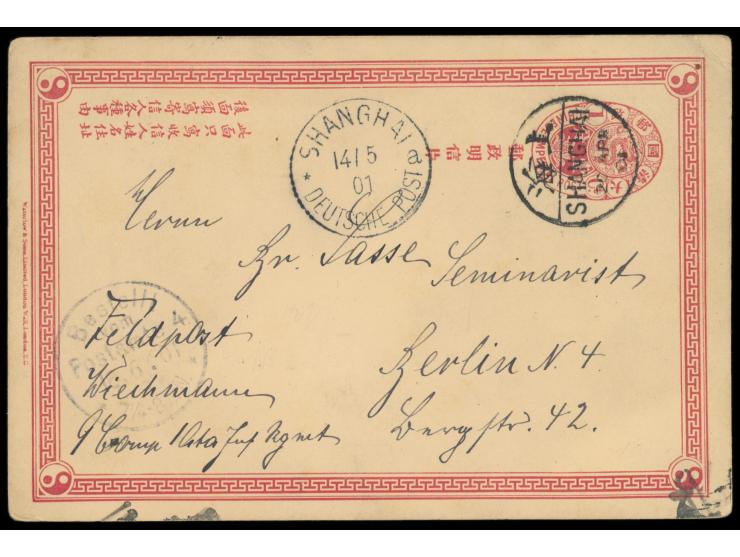 Ganzsache 1 C. (Han No. 2) mit Stempel  Shanghai  20.4.01 und  Shanghai / Deutsche Post  14.5.01 nach Berlin, Ankunftstempel 