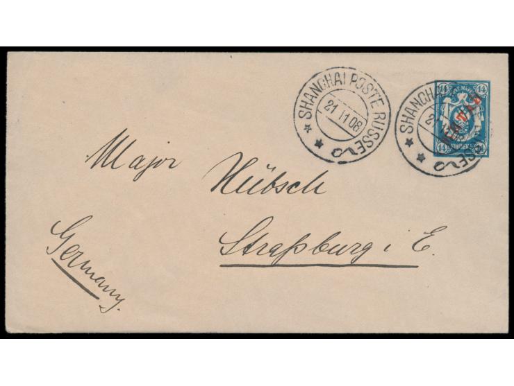 Russische Post,  Ganzsachenumschlag 14 Kop. mit rotem Kitai-Aufdruck nach Deutschland, 2 x Stempel  Shanghai Poste Russe d  2